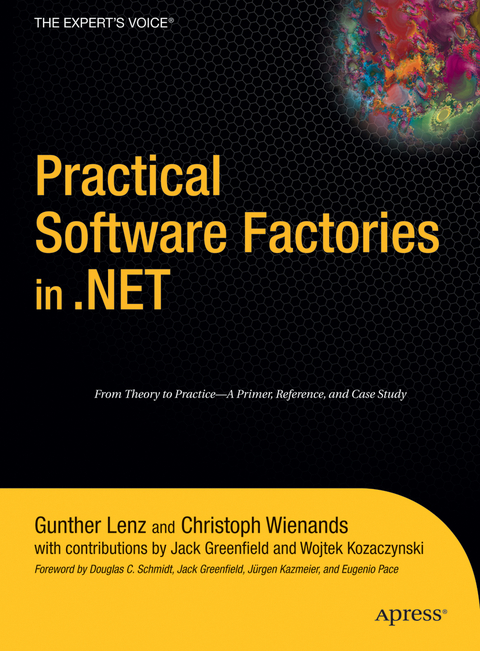 Practical Software Factories in .NET - Gunther Lenz, Christoph Wienands