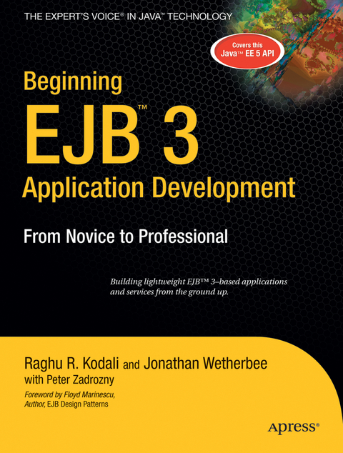 Beginning EJB 3 Application Development - Raghu Kodali, Jonathan Wetherbee, Peter Zadrozny