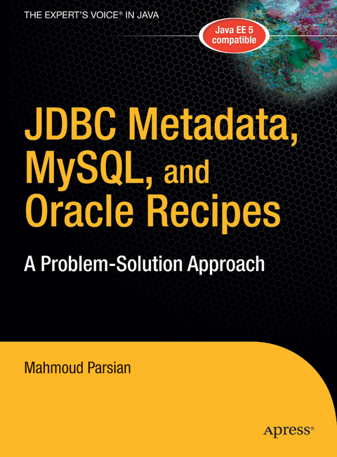 JDBC Metadata, MySQL, and Oracle Recipes - Mahmoud Parsian