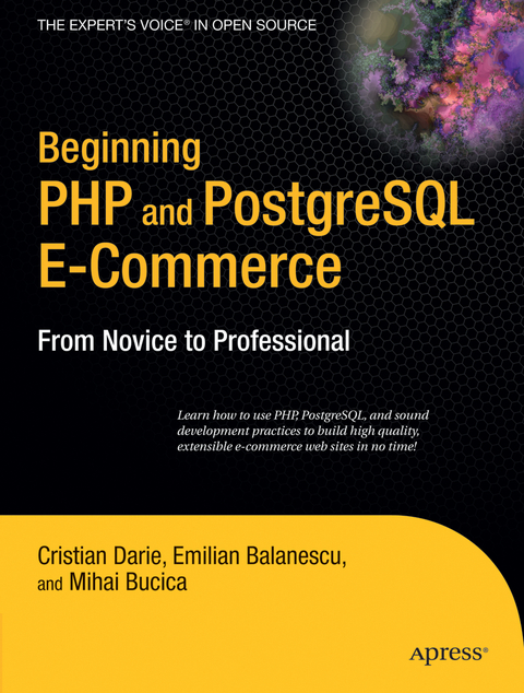 Beginning PHP and PostgreSQL E-Commerce - Cristian Darie, Mihai Bucica, Emilian Balanescu