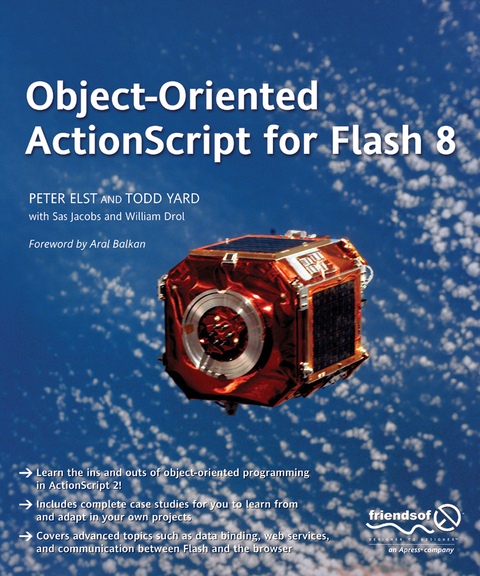 Object-Oriented ActionScript For Flash 8 - Peter Elst, Gerald YardFace