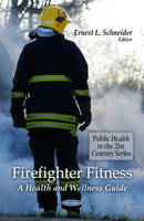 Firefighter Fitness - 