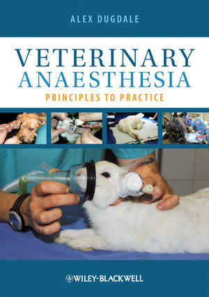 Veterinary Anaesthesia - Alexandra Dugdale