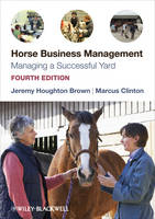 Horse Business Management - Jeremy Houghton Brown, Marcus Clinton