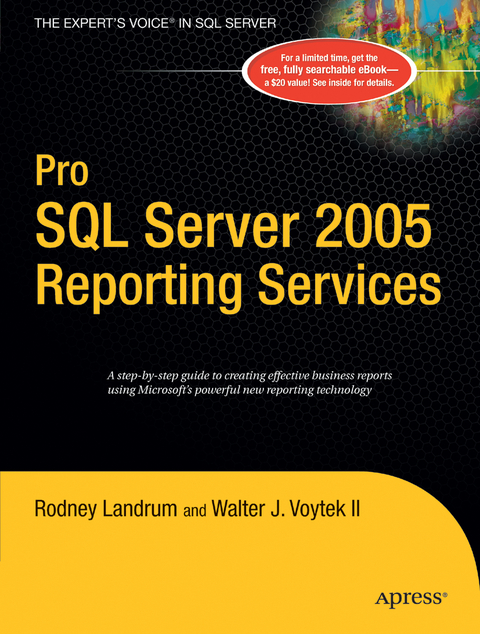 Pro SQL Server 2005 Reporting Services - Walter Voytek, Rodney Landrum