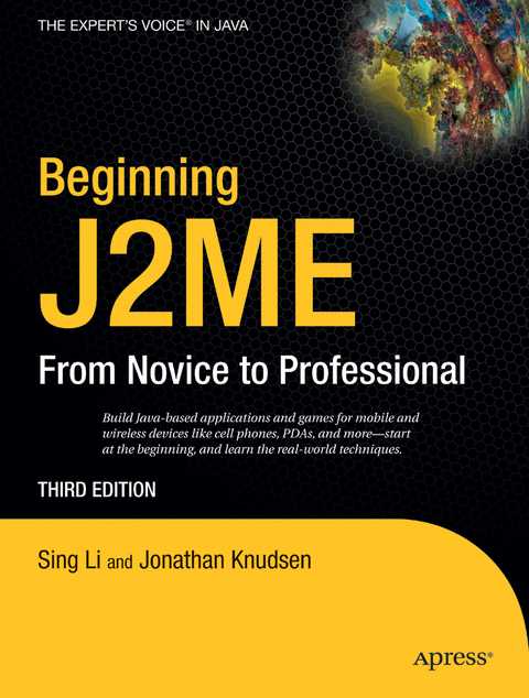 Beginning J2ME - Sing Li, Jonathan Knudsen