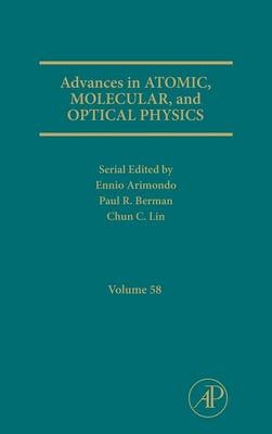 Advances in Atomic, Molecular, and Optical Physics - 