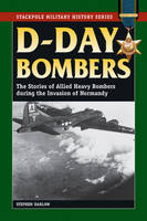 D-Day Bombers - Stephen Darlow