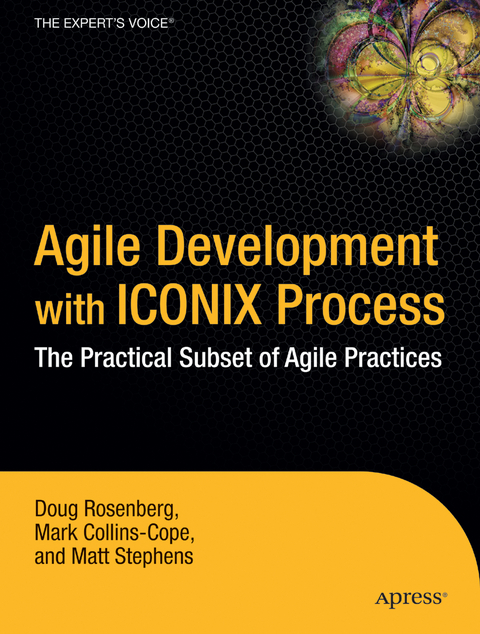 Agile Development with ICONIX Process - Don Rosenberg, Mark Collins-Cope, Matt Stephens