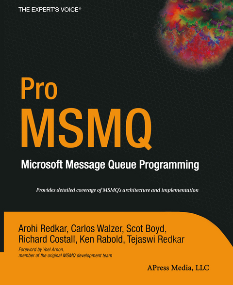 Pro MSMQ - Arohi Redkar, Ken Rabold, Richard Costall, Scot Boyd, Carlos Walzer