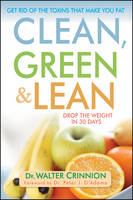 Clean, Green, and Lean - Walter Crinnion, Toni A. Robino