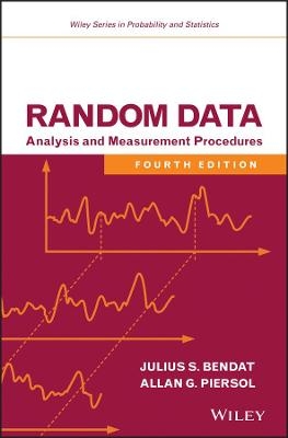 Random Data - Julius S. Bendat, Allan G. Piersol