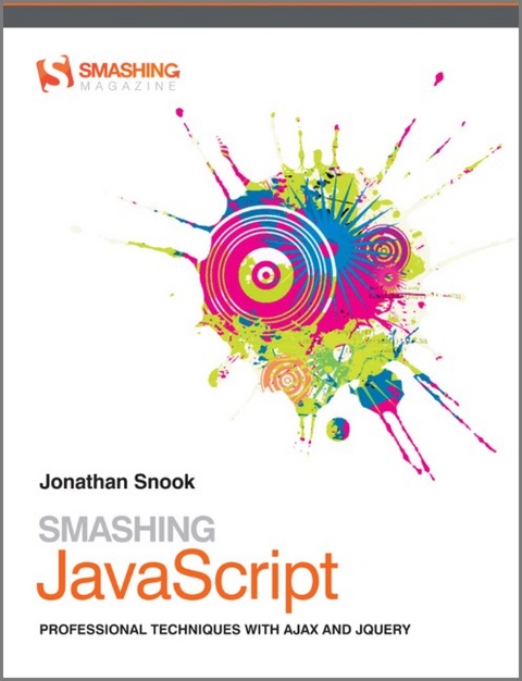 Smashing JavaScript - Jonathan Snook, Jacob Gube