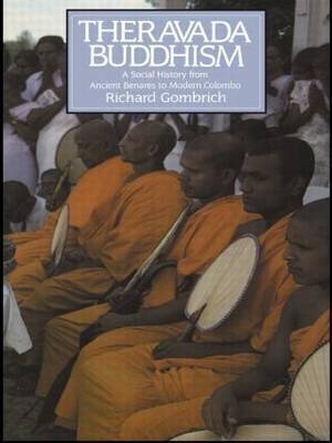 Theravada Buddhism - Richard Gombrich