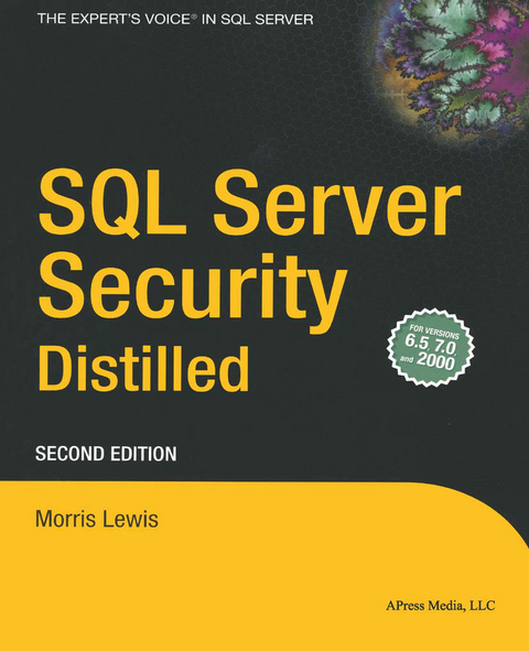 SQL Server Security Distilled - Morris Lewis