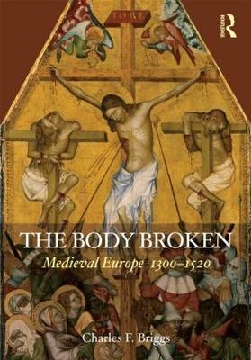 The Body Broken - Charles F. Briggs