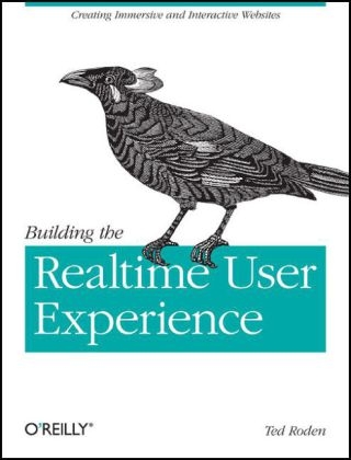 Building the Realtime User Experience - Ted Toden