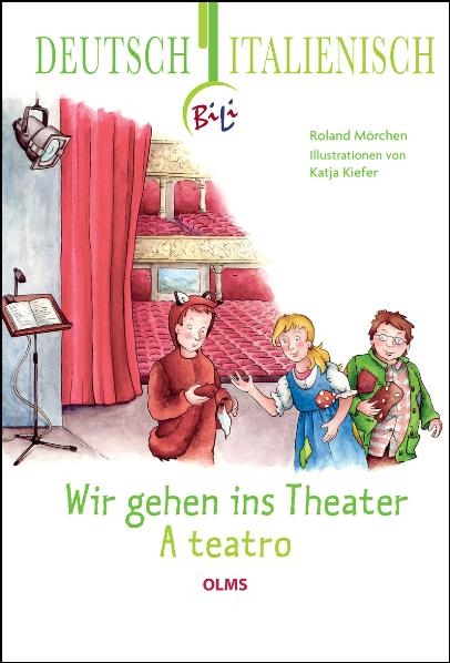 Wir gehen ins Theater - A teatro - Roland Mörchen