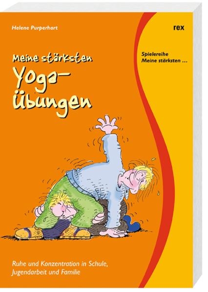 Meine stärksten Yoga-Übungen - Helene Purperhart