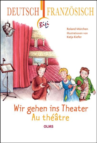 Wir gehen ins Theater - Au théâtre - Roland Mörchen