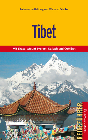 Tibet - Andreas von Hessberg, Waltraud Schulze