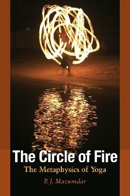 The Circle of Fire - P. J. Mazumdar