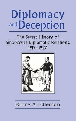 Diplomacy and Deception -  Bruce Elleman