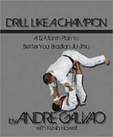 Drill to Win - Andre Galvao, Kevin Howell