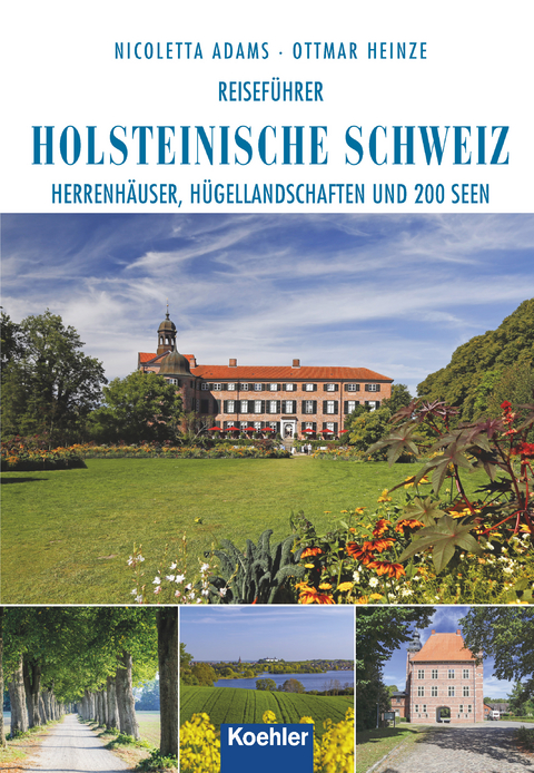 Reiseführer Holsteinische Schweiz - Nicoletta Adams