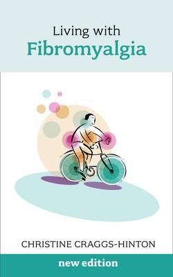 Living with Fibromyalgia - Christine Craggs-Hinton