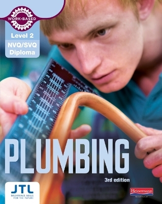 Level 2 NVQ/SVQ Plumbing Candidate Handbook 3rd Edition - JTL Training JTL