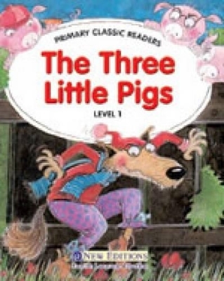 Primary Classic Readers - The Three Little Pigs - Jane Swan