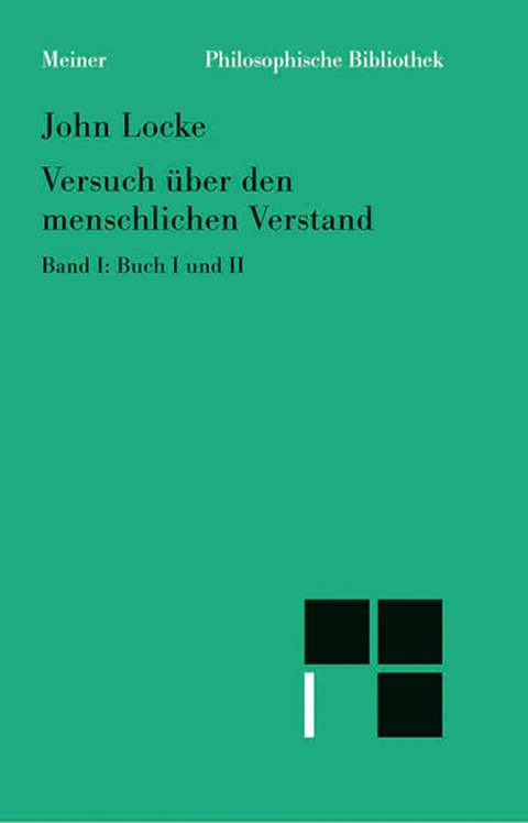 Versuch über den menschlichen Verstand. Band I -  John Locke