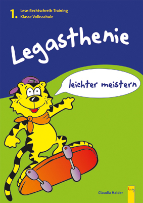 Legasthenie leichter meistern 1 - Claudia Haider