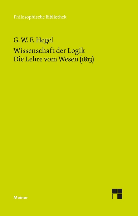 Wissenschaft der Logik. Erster Band. Die objektive Logik. Zweites Buch - Georg Wilhelm Friedrich Hegel