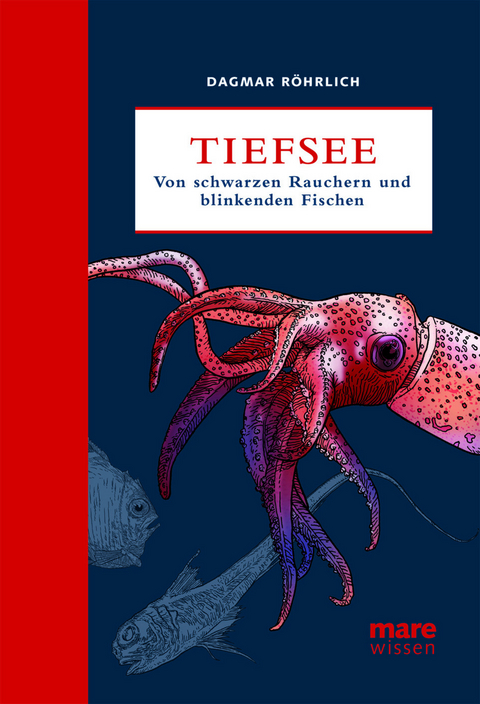 Tiefsee - Dagmar Röhrlich