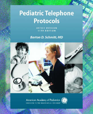 Pediatric Telephone Protocols - Barton D. Schmitt