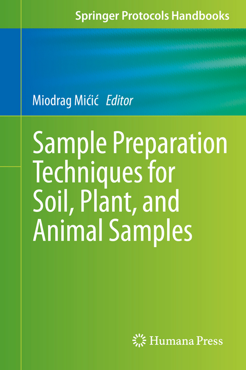 Sample Preparation Techniques for Soil, Plant, and Animal Samples - 