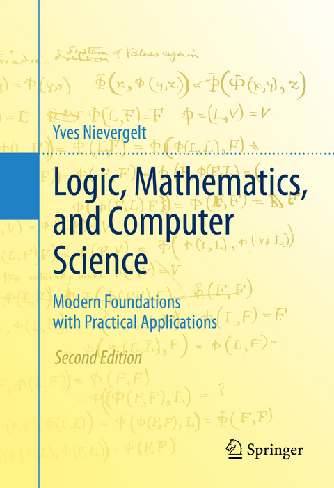 Logic, Mathematics, and Computer Science - Yves Nievergelt