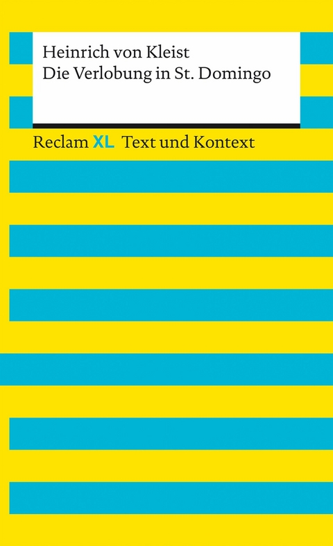 Die Verlobung in St. Domingo - Heinrich Von Kleist