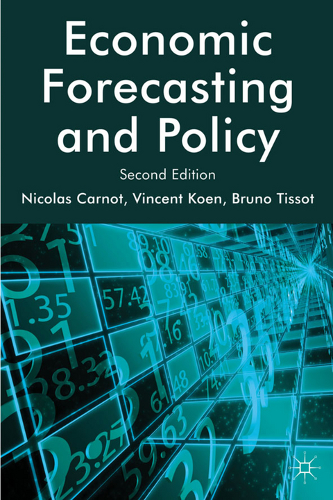 Economic Forecasting and Policy - N. Carnot, V. Koen, B. Tissot