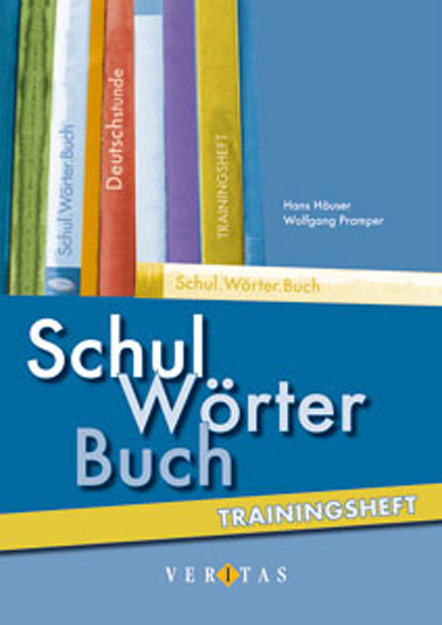 SchulWörterBuch. Trainingsheft - Franz Häuser