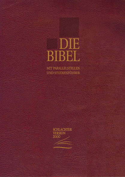 Die Bibel - Schlachter Version 2000