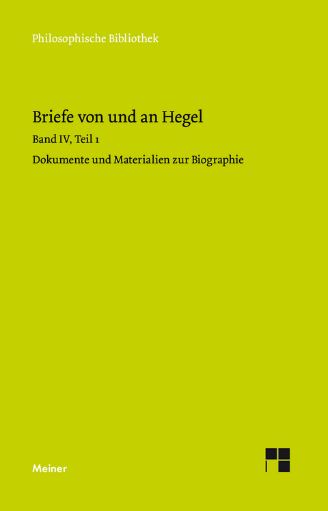 Briefe von und an Hegel. Band 4, Teil 1 -  Georg Wilhelm Friedrich Hegel