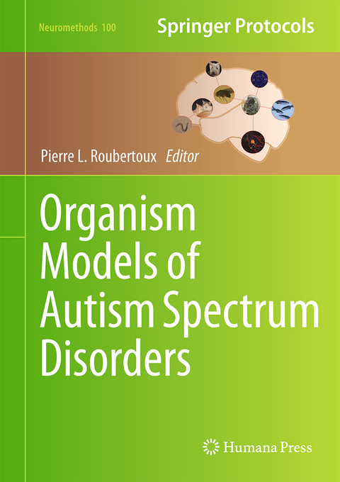 Organism Models of Autism Spectrum Disorders - 