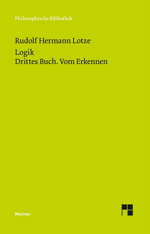 Logik. Drittes Buch. Vom Erkennen -  Rudolph Hermann Lotze