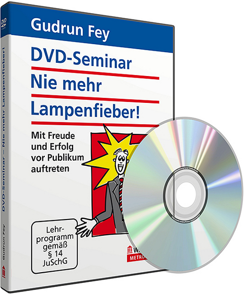 Nie mehr Lampenfieber! - Gudrun Fey