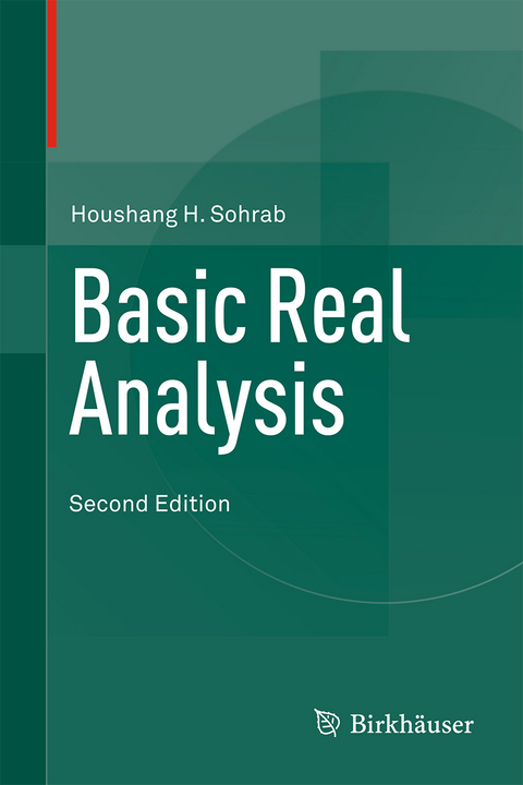 Basic Real Analysis - Houshang H. Sohrab