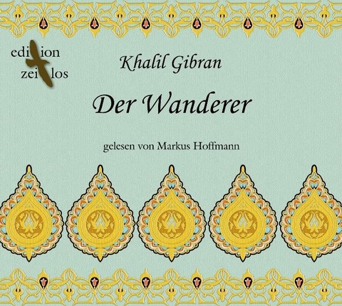 Der Wanderer - Khalil Gibran