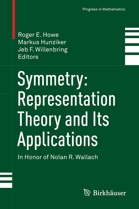 Symmetry: Representation Theory and Its Applications - 